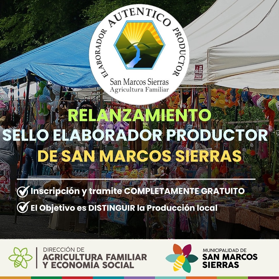 ¡RELANZAMOS EL SELLO «PRODUCTOR/ELABORADOR AUTÉNTICO» DE SAN MARCOS SIERRAS!