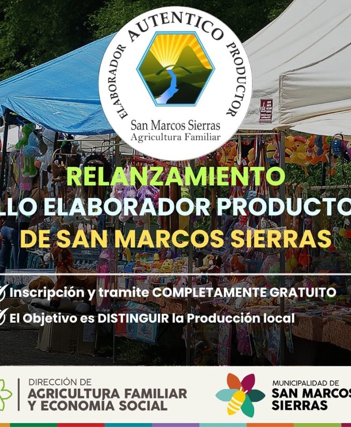 ¡RELANZAMOS EL SELLO «PRODUCTOR/ELABORADOR AUTÉNTICO» DE SAN MARCOS SIERRAS!