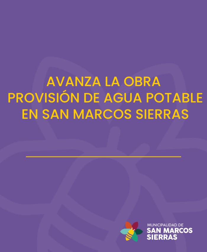 Avanza la obra de provisión de agua potable en San Marcos Sierras