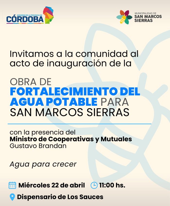 San Marcos Sierras inaugura una obra clave para el fortalecimiento del sistema de agua potable